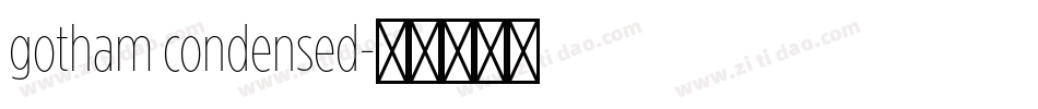 gotham condensed字体转换